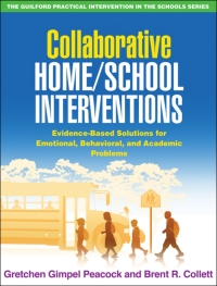 صورة الغلاف: Collaborative Home/School Interventions 9781606233450
