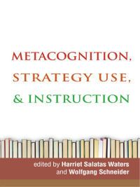 Imagen de portada: Metacognition, Strategy Use, and Instruction 9781606233344