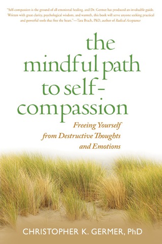 Cover image: The Mindful Path to Self-Compassion 9781593859756
