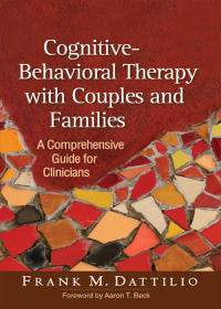 Imagen de portada: Cognitive-Behavioral Therapy with Couples and Families 9781462514168