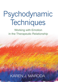 Cover image: Psychodynamic Techniques 9781462509591