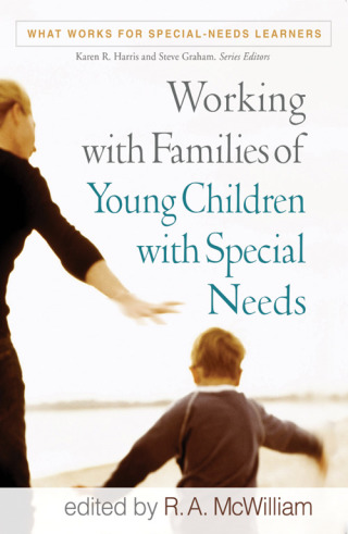 Immagine di copertina: Working with Families of Young Children with Special Needs 9781606235393