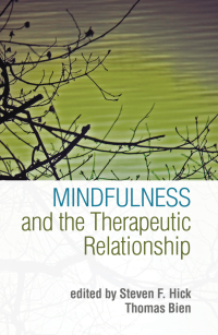 Titelbild: Mindfulness and the Therapeutic Relationship 9781609180195