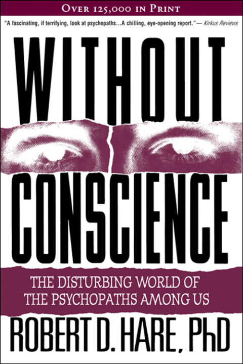 Without Conscience: The Disturbing World of the Psychopaths Among Us - FULL INSTANT DOWNLOAD | PDF DOCX EPUB