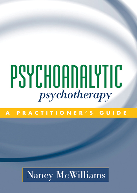 Psychoanalytic Psychotherapy: A Practitioner's Guide - FULL INSTANT DOWNLOAD | PDF DOCX EPUB
