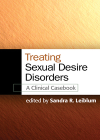 Imagen de portada: Treating Sexual Desire Disorders 9781606236369