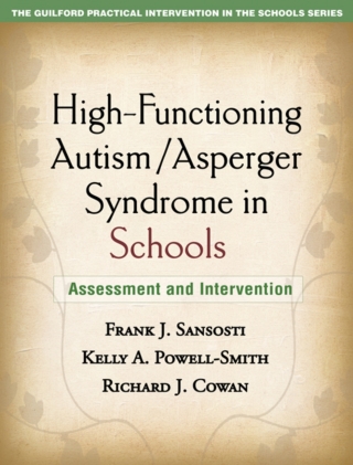 Cover image: High-Functioning Autism/Asperger Syndrome in Schools 9781606236703