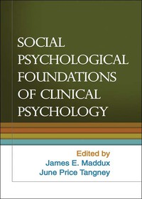 Imagen de portada: Social Psychological Foundations of Clinical Psychology 9781606236796