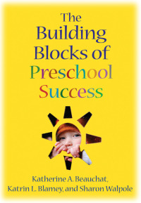 Immagine di copertina: The Building Blocks of Preschool Success 9781606236932