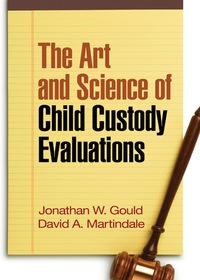 Omslagafbeelding: The Art and Science of Child Custody Evaluations 9781606232613