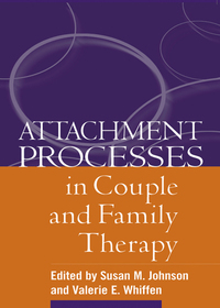 Cover image: Attachment Processes in Couple and Family Therapy 9781593852924