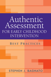 Cover image: Authentic Assessment for Early Childhood Intervention 9781606232507
