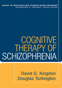 Imagen de portada: Cognitive Therapy of Schizophrenia 9781593858193
