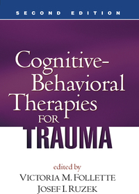 Cover image: Cognitive-Behavioral Therapies for Trauma 2nd edition 9781593855888