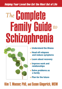 Cover image: The Complete Family Guide to Schizophrenia 9781593851804