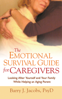 Titelbild: The Emotional Survival Guide for Caregivers 9781572307292