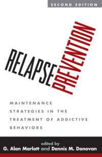 Omslagafbeelding: Relapse Prevention 2nd edition 9781593856410