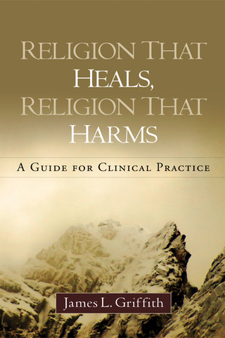 Omslagafbeelding: Religion That Heals, Religion That Harms 9781606238899
