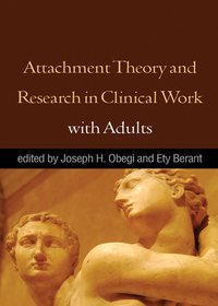 صورة الغلاف: Attachment Theory and Research in Clinical Work with Adults 9781606239285