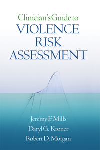 Imagen de portada: Clinician's Guide to Violence Risk Assessment 9781606239841