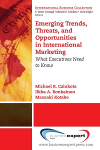 Cover image: Emerging Trends, Threats and Opportunities in International Marketing 9781606490358