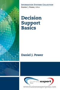 صورة الغلاف: Decision Support Basics 9781606490822