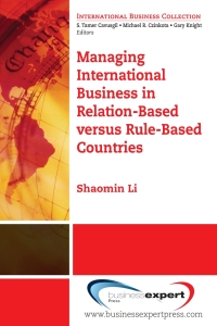 Titelbild: Managing International Business in Relation-Based versus Rule-Based Countries 9781606490846