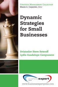 Imagen de portada: Dynamic Strategies for Small Businesses 9781606491539