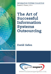 Cover image: The Art of Successful Information Systems Outsourcing 9781606491614