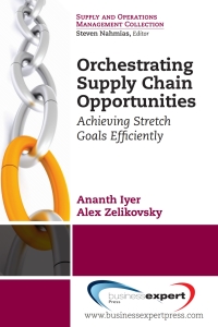 Cover image: Orchestrating Supply Chain Opportunities 9781606492239