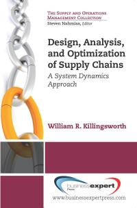 صورة الغلاف: Design, Analysis and Optimization of Supply Chains 9781606492512