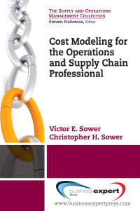 Cover image: Better Business Decisions Using Cost Modeling 9781606492666