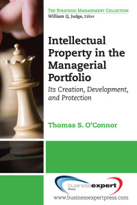 Cover image: Intellectual Property in the Managerial Portfolio 9781606493540