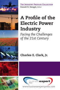 Cover image: A Profile of the Electric Power Industry 9781606493830