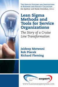 Cover image: Lean Sigma Methods and Tools for Service Organizations 9781606494073
