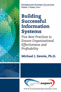 Cover image: Building Successful Information Systems 9781606494257