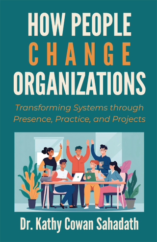 Cover image: How People Change Organizations 9781606492741