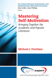 Cover image: Mastering Self-Motivation 9781606495087