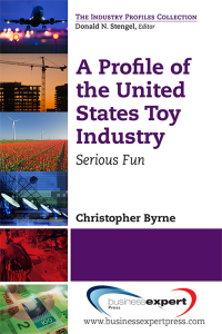 表紙画像: A Profile of the United States Toy Industry 9781606495100