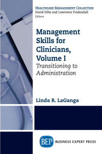 Imagen de portada: Management Skills for Clinicians, Volume I 9781606498163