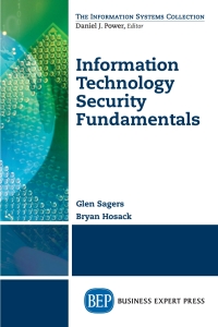 صورة الغلاف: Information Technology Security Fundamentals 9781606499160