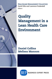 Cover image: Quality Management in a Lean Health Care Environment 9781606499788