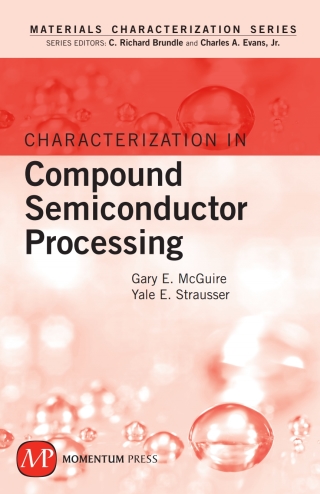 Imagen de portada: Characterization in Compound Semiconductor Processing 9781606500415