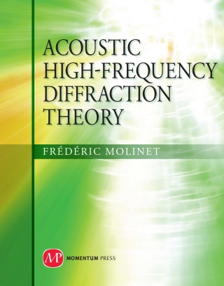 Imagen de portada: Acoustic High-Frequency Diffraction Theory 9781606501009