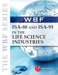 Cover image: THE WBF BOOK SERIES--ISA 88 and ISA 95 in the Life Science Industries 9781606502037