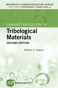 Imagen de portada: Characterization of Tribological Materials, Second Edition 9781606502570