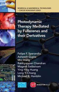 表紙画像: Photodynamic Therapy Mediated by Fullerenes and their Derivatives 9781606504260