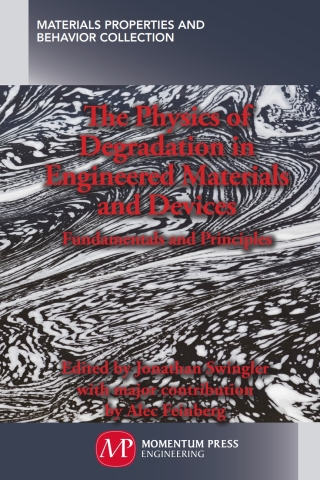 Cover image: The Physics of Degradation in Engineered Materials and Devices 9781606504673
