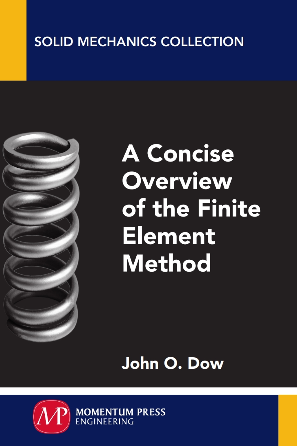 A Concise Overview of the Finite Element Method (eBook)