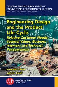 Cover image: Engineering Design and the Product Life Cycle 9781606505625
